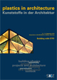 Plastics in Architecture / Building with ETFE’ of the SKZ / Baushaus, Dessau, 2010