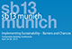 Conference sb13 munich, Implementing Sustainability – Barriers and Chances, Munich, 2013